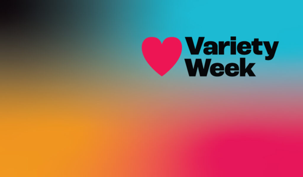 Variety Week